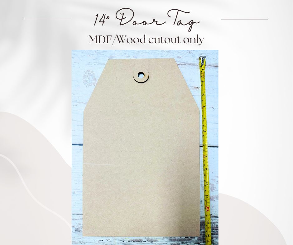 Door Tag 14" - Unfinished Cutout