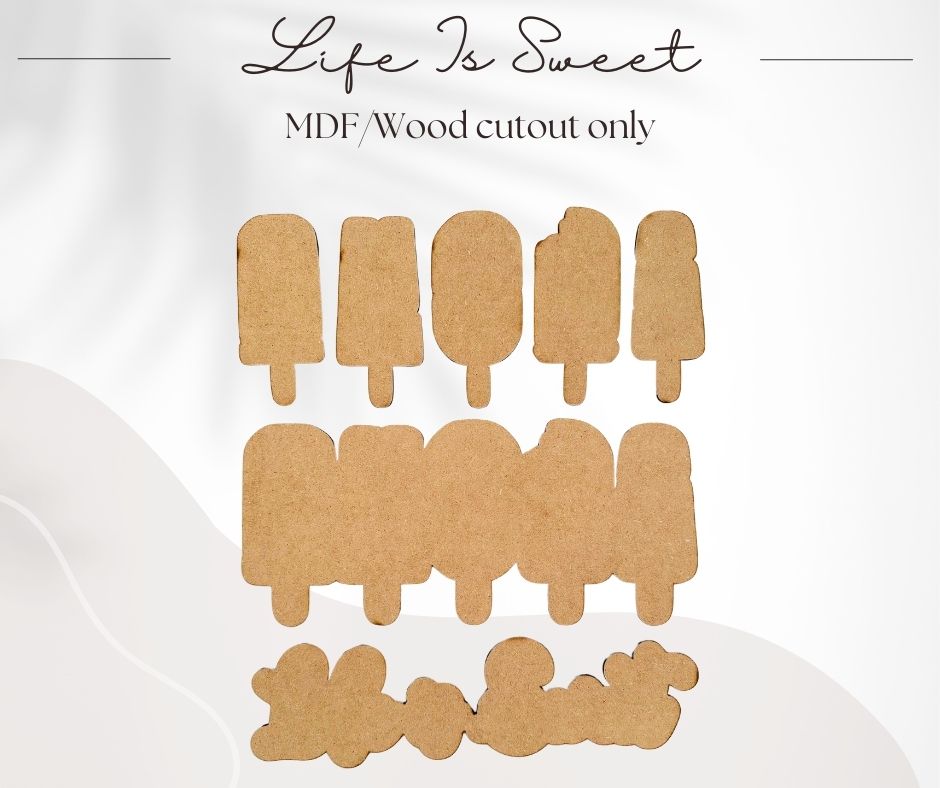 Life is Sweet Cutout