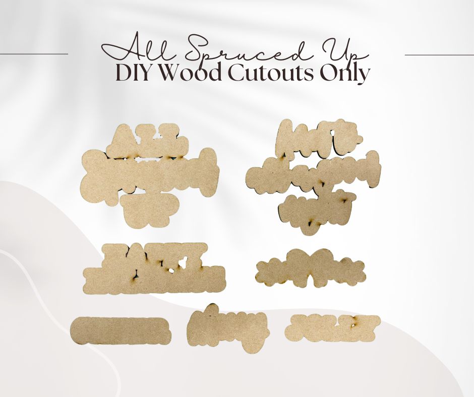 All Spruced Up - Canvas Patches Wood/MDF cutout only
