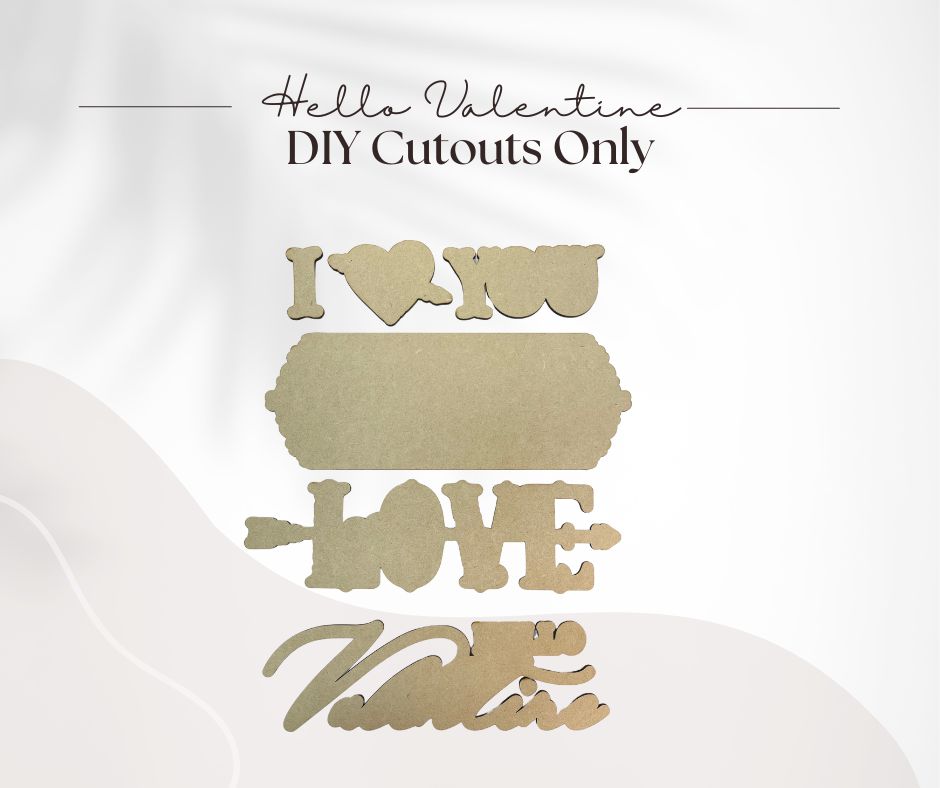 Hello Valentine Cutout only - fits the Hello Valentine Transfer