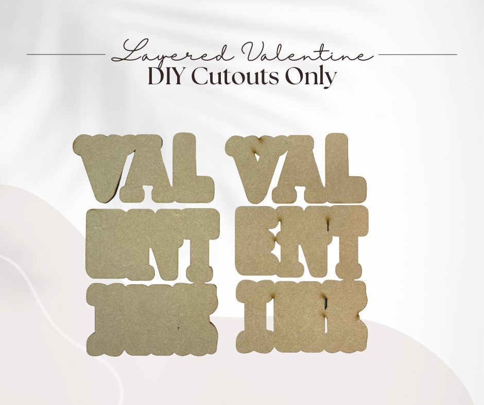 Layered Valentine Cutout only - fits the Layered Valentine Transfer
