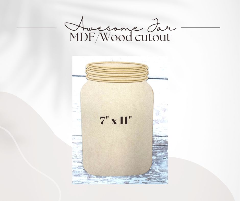 Awesome Jar Cutout 7" x 11"