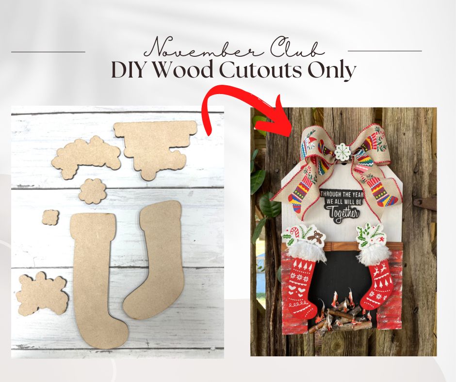 November Club - Stocking Wood Cutouts Only Chalk Couture Club