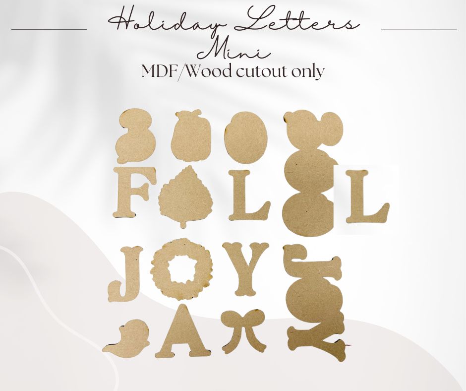 Holiday Letter Minis - Unfinished Cutouts