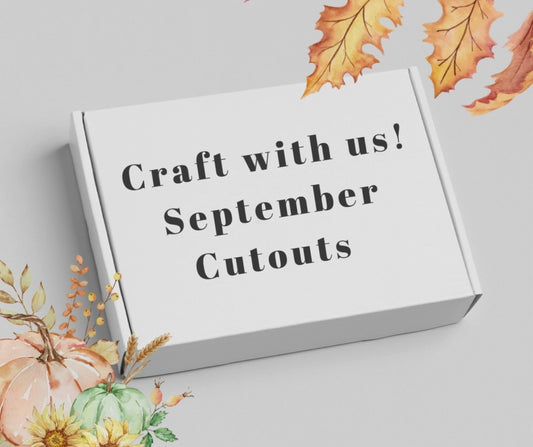 September Cutouts-Let's Craft Together