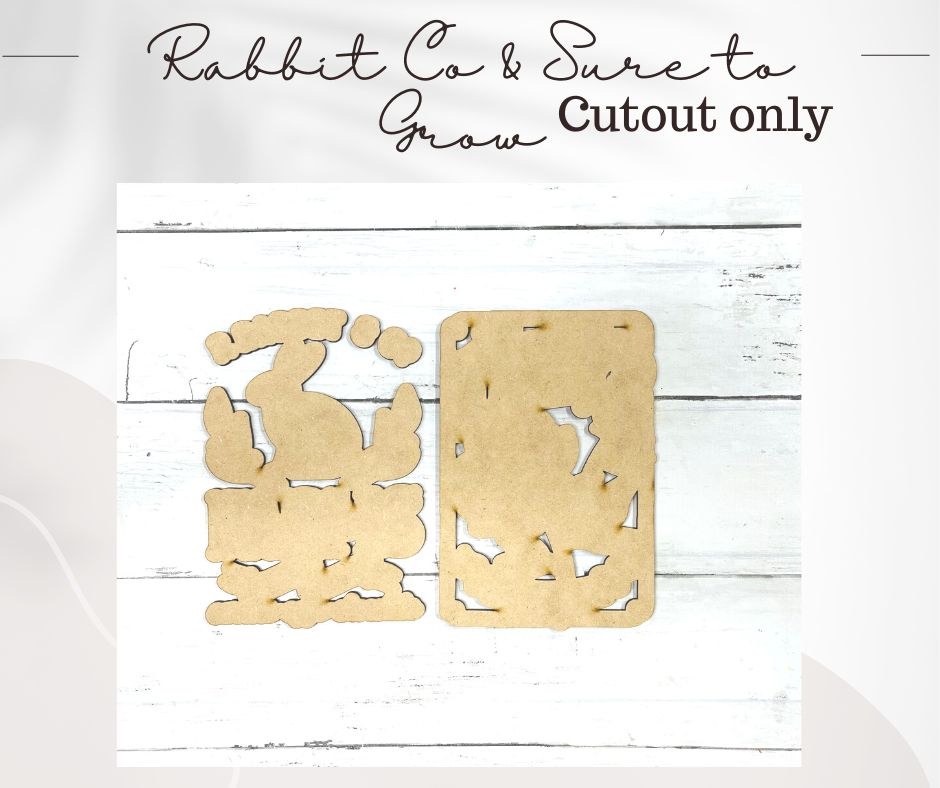 Rabbit Co & Sure to Grow - Cutouts Only