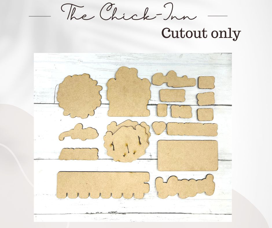 The Chick-Inn Cutouts Only