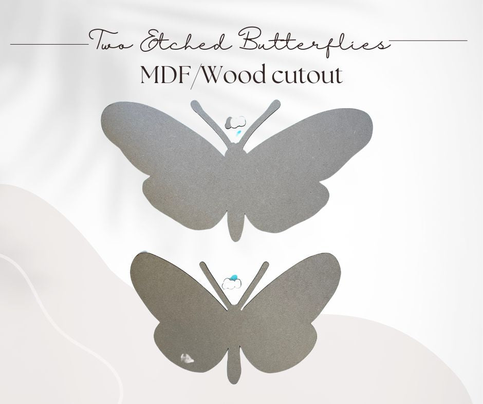 Two Etched Butterflies - Cutouts Only